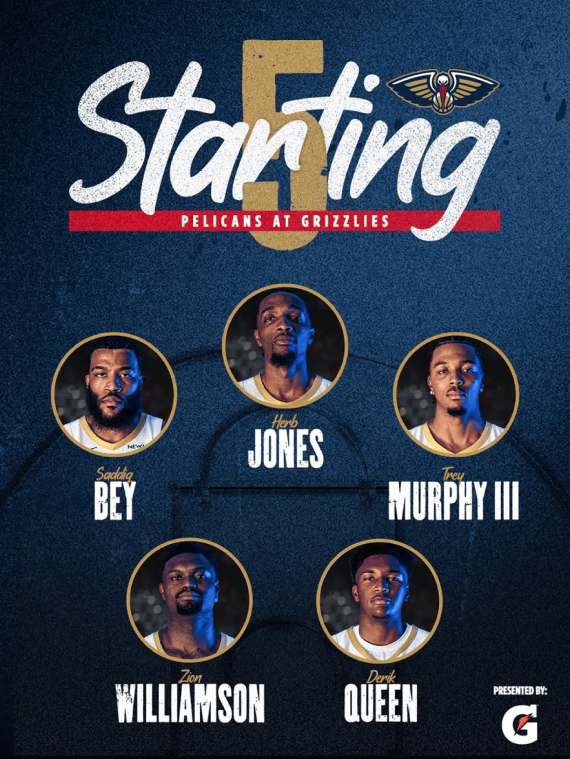 开云APP-鹈鹕今日首发：墨菲、赫伯特-琼斯、蔡恩、奎因、贝